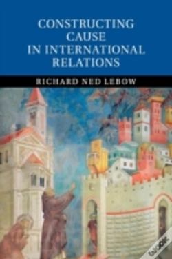 Capa do artigo Constructing Cause In International Relations