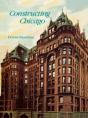 Constructing Chicago - Preview