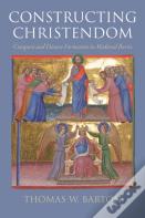 Constructing Christendom