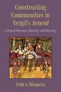 Constructing Communities In Vergil'S Aeneid - Preview