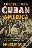 Constructing Cuban America