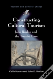 Constructing Cultural Tourism