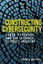 Constructing Cybersecurity - Preview