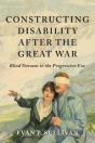 Constructing Disability After The Great War - Preview