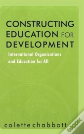 Constructing Education For Development