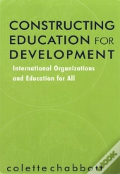 Constructing Education For Development