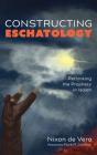 Constructing Eschatology - Preview