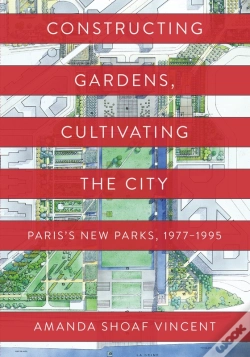 Capa do artigo Constructing Gardens, Cultivating The City