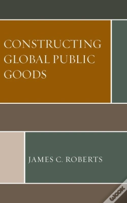 Capa do artigo Constructing Global Public Goods