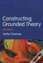 Constructing Grounded Theory
