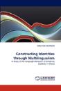 Constructing Identities Through Multilingualism - Preview