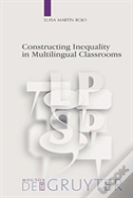 Constructing Inequality In Multilingual Classrooms