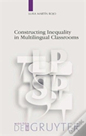 Constructing Inequality In Multilingual Classrooms