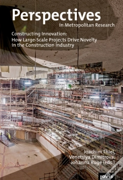 Capa do artigo Constructing Innovation: How Large-Scale Projects Drive Novelty In The Construction Industry