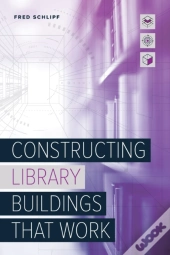 Constructing Library Buildings That Work