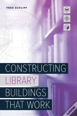 Capa do artigo Constructing Library Buildings That Work