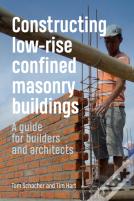 Constructing Low-Rise Confined Masonry Buildings