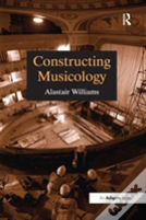 Constructing Musicology
