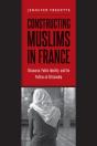 Constructing Muslims In France - Preview