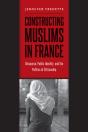 Constructing Muslims In France - Preview