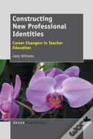 Constructing New Professional Identities