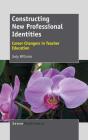 Constructing New Professional Identities - Preview