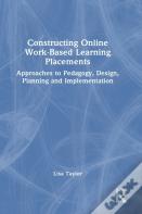 Constructing Online Work-Based Learning Placements