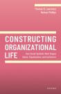 Constructing Organizational Life - Preview