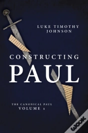 Capa do artigo Constructing Paul (The Canonical Paul, Vol. 1)
