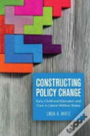 Constructing Policy Change