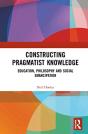 Constructing Pragmatist Knowledge - Preview
