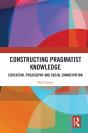 Constructing Pragmatist Knowledge - Preview