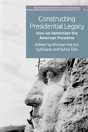 Constructing Presidential Legacy - Preview
