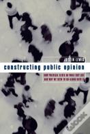 Constructing Public Opinion