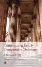 Constructing Reality In Comparative Theology - Preview