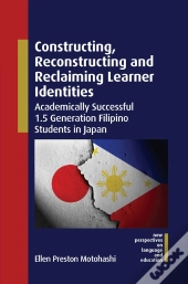 Constructing, Reconstructing And Reclaiming Learner Identities