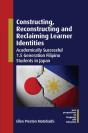 Constructing, Reconstructing And Reclaiming Learner Identities - Preview
