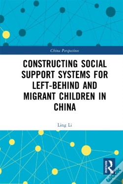 Capa do artigo Constructing Social Support Systems For Left-Behind And Migrant Children In China
