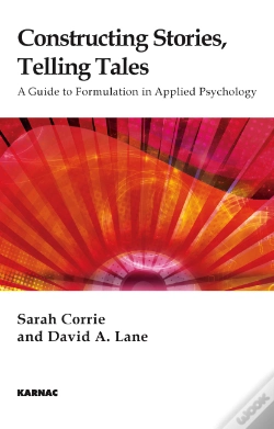 Capa do artigo Constructing Stories, Telling Tales: A Guide To Formulation In Applied Psychology