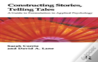 Constructing Stories, Telling Tales