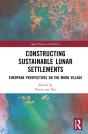 Constructing Sustainable Lunar Settlements - Preview