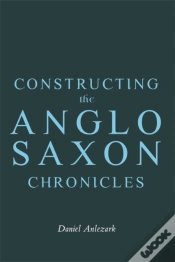 Capa do artigo Constructing The Anglo-Saxon Chronicles