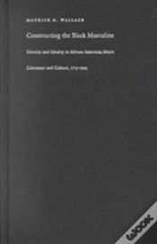 Capa do artigo Constructing The Black Masculine
