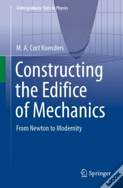 Capa do artigo Constructing The Edifice Of Mechanics
