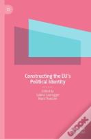 Constructing The Eu'S Political Identity