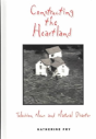 Constructing The Heartland - Preview