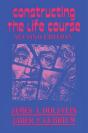 Constructing The Life Course - Preview