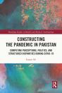 Constructing The Pandemic In Pakistan - Preview