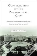 Constructing The Patriarchal City
