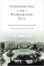 Constructing The Patriarchal City - Preview
